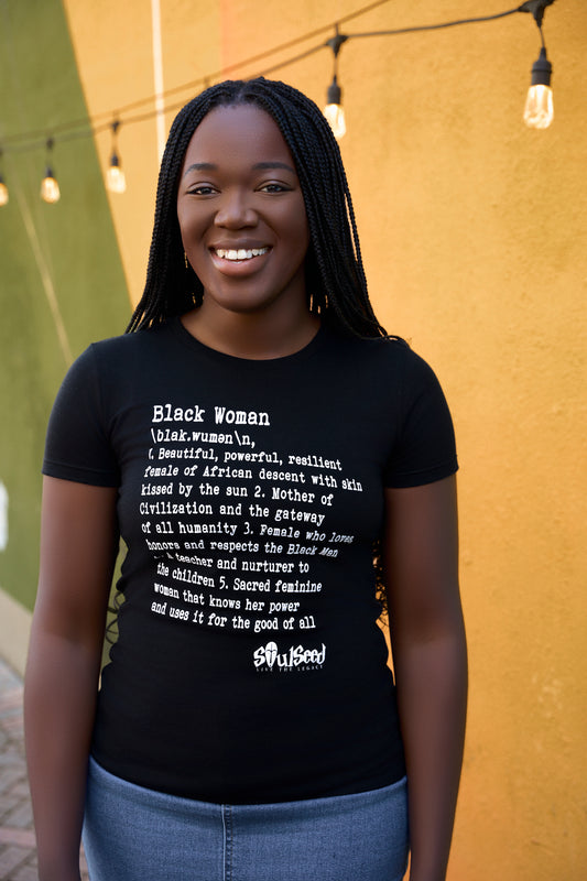 Definition of a Black Women Shirt (Black) BY Soulseed Apparel