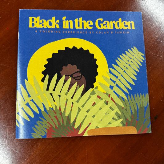 Black in the Garden